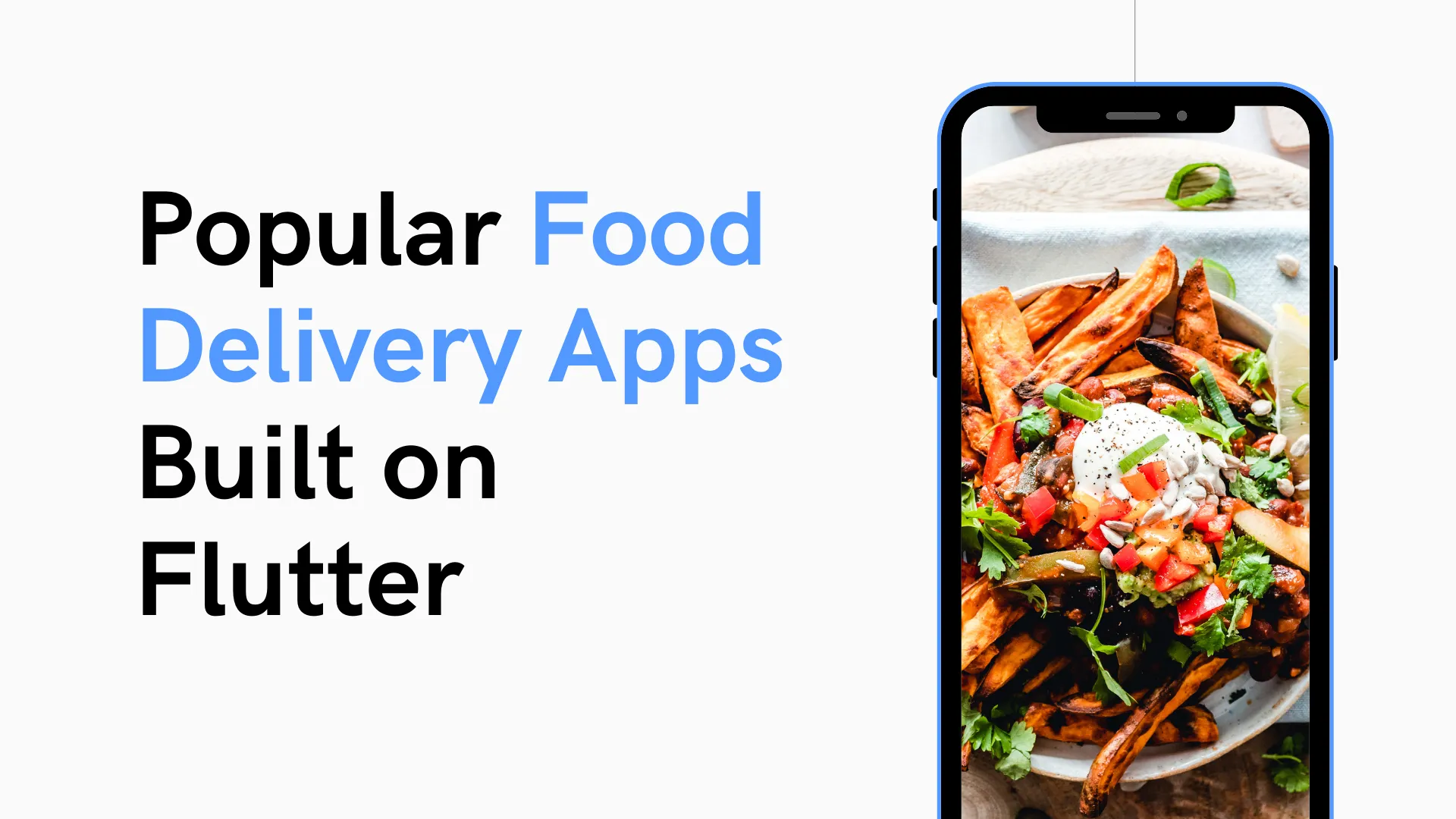 Popular Food Delivery Apps Built on Flutter